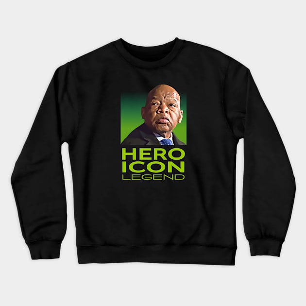 John Lewis Hero Icon Legend Crewneck Sweatshirt by Fuckinuts